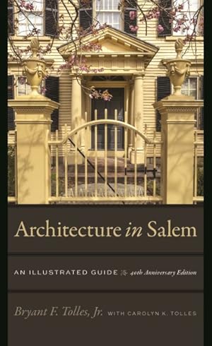 Immagine del venditore per Architecture in Salem : An Illustrated Guide venduto da GreatBookPrices