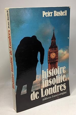 Imagen del vendedor de Histoire insolite de Londres a la venta por crealivres