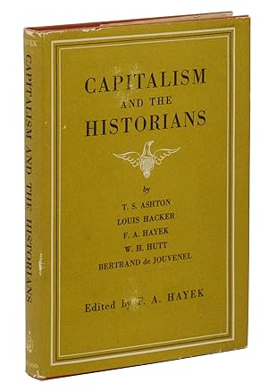 Bild des Verkufers fr Capitalism and the Historians zum Verkauf von Burnside Rare Books, ABAA