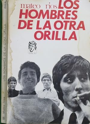 Imagen del vendedor de Los hombres de la otra orilla a la venta por Librera Alonso Quijano