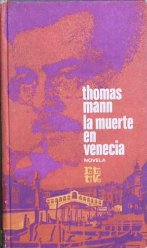 Imagen del vendedor de La muerte en Venecia, Mario y el hipnotizador a la venta por Librería Alonso Quijano