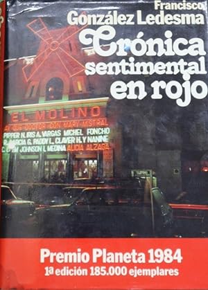 Imagen del vendedor de Crónica sentimental en rojo novela a la venta por Librería Alonso Quijano