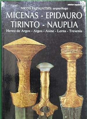 Imagen del vendedor de Micenas-Epidauro-Tirinto-Nauplia a la venta por Librera Alonso Quijano