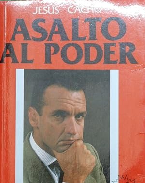 Imagen del vendedor de Asalto al poder a la venta por Librería Alonso Quijano