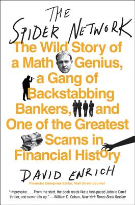 Image du vendeur pour The Spider Network: How a Math Genius and a Gang of Scheming Bankers Pulled Off One of the Greatest Scams in History (Paperback or Softback) mis en vente par BargainBookStores