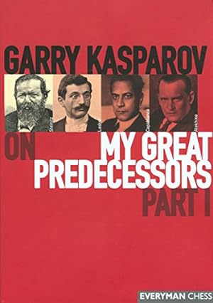 Seller image for Garry Kasparov on My Great Predecessors for sale by Pieuler Store