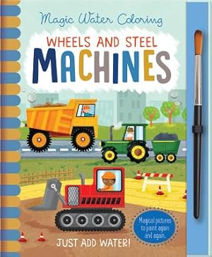 Bild des Verkufers fr Wheels and Steel - Machines (Hardback or Cased Book) zum Verkauf von BargainBookStores