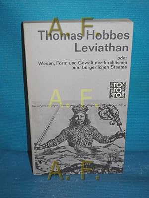 Seller image for Leviathan oder Wesen, Form und Gewalt des kirchlichen und brgerlichen Staates : 1. Der Mensch. 2. Der Staat (Rowohlts Klassiker der Literatur und der Wissenschaft 187/188/189 // Philosophie der Neuzeit Band 6) for sale by Antiquarische Fundgrube e.U.