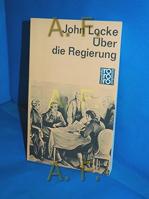 Imagen del vendedor de ber die Regierung (Rowohlts Klassiker der Literatur und der Wissenschaft 201/202 // Philisophie der Neuzeit 8) a la venta por Antiquarische Fundgrube e.U.