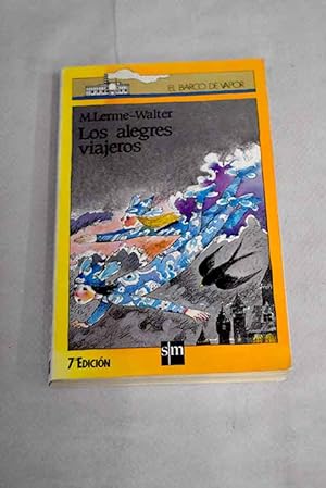 Image du vendeur pour Los alegres viajeros mis en vente par Alcan Libros
