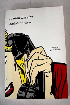 Seller image for A man dereita for sale by Alcan Libros