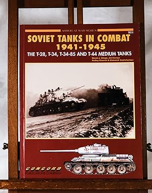 Seller image for SOVIET TANKS IN COMBAT. 1941- 1945. The T-28, T-34, T-34- 85 & The T-44 Medium Tanks for sale by A&F.McIlreavy.Buderim Rare Books