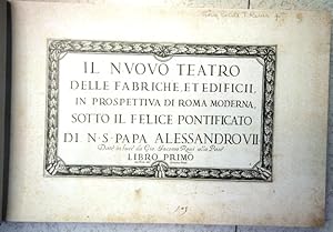 Il nuovo teatro delle fabbriche et edificii in prospettiva di Roma moderna