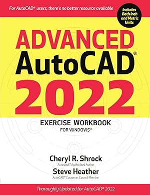 Bild des Verkufers fr Advanced Autocad(r) 2022 Exercise Workbook: For Windows(r) zum Verkauf von moluna