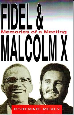 Seller image for Fidel and Malcolm: Memories of a Meeting for sale by moluna