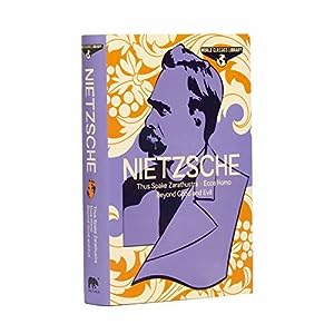 Bild des Verkufers fr World Classics Library: Nietzsche: Thus Spake Zarathustra Ecce Homo Beyond Good and Evil zum Verkauf von Dmons et Merveilles