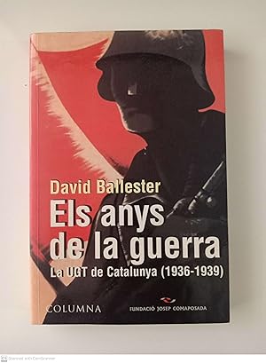 Imagen del vendedor de Els anys de la guerra. La UGT de Catalunya (1936-1939) a la venta por Llibres Capra