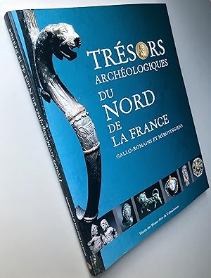 Trésors archéologiques du Nord de la France : Exposition, Musée des beaux-arts de Valenciennes, 1997