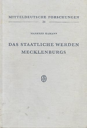 Seller image for Das Staatliche Werden Mecklenburgs (Mitteldeutsche Forschungen 24) for sale by Antiquariat Christian Wulff