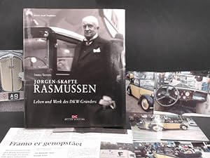 Jørgen Skafte Rasmussen. Leben und Werk des DKW-Gründers.