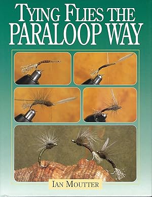 Image du vendeur pour Tying Flies the Paraloop Way mis en vente par Deeside Books