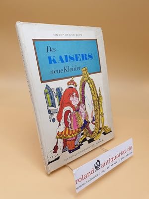 Bild des Verkufers fr Des Kaisers neue Kleider ; Ein Pop-up Spielbuch zum Verkauf von Roland Antiquariat UG haftungsbeschrnkt