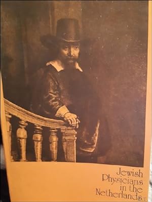 Seller image for Jewish physicians in the Netherlands, 1600-1940 for sale by BOOKSELLER  -  ERIK TONEN  BOOKS