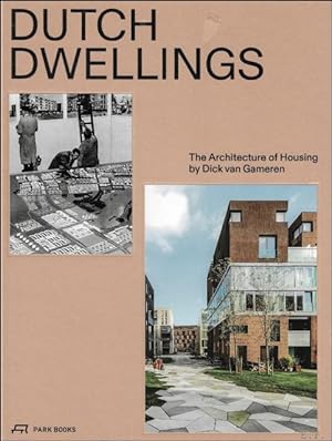 Bild des Verkufers fr DUTCH DWELLINGS : The Architecture of Housing zum Verkauf von BOOKSELLER  -  ERIK TONEN  BOOKS