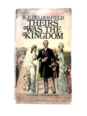 Seller image for Theirs Was the Kingdom for sale by World of Rare Books