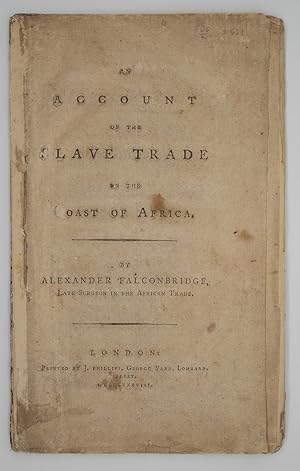 Seller image for An Account of the Slave Trade on the Coast of Africa for sale by Bull's Head Rare Books, ABAA, ILAB