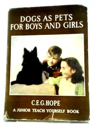 Imagen del vendedor de Dogs As Pets For Boys And Girls (Junior Teach Yourself Books Series) a la venta por World of Rare Books