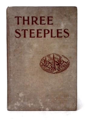 Bild des Verkufers fr Three Steeples zum Verkauf von World of Rare Books