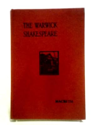 Seller image for The Warwick Shakespeare - The Tragedy Of Macbeth. for sale by World of Rare Books