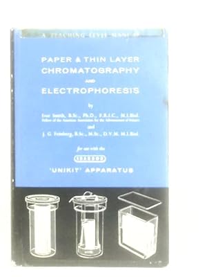 Seller image for Paper & Thin Layer Chromatography and Electrophoresis for sale by World of Rare Books