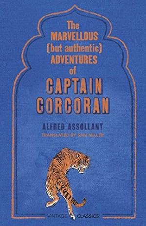 Image du vendeur pour The Marvellous (But Authentic) Adventures of Captain Corcoran mis en vente par WeBuyBooks