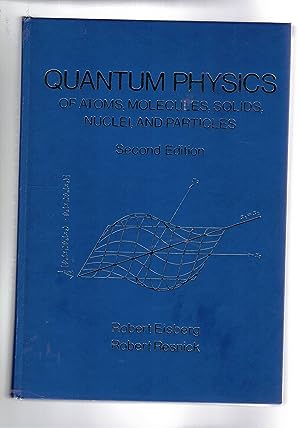 Seller image for Quantum Physics of atoms, molecules, solids, nuclei, and particles. Seconda edizione. for sale by Libreria Gull