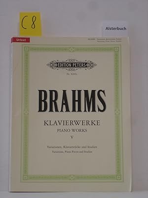 Brahms. Klavierwerke V. Variationen, Klavierstücke und Studien. Piano Works. Variations, Piano Pi...