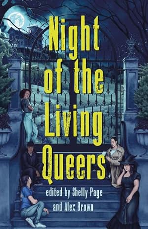 Bild des Verkufers fr Night of the Living Queers: 13 Tales of Terror & Delight zum Verkauf von AHA-BUCH GmbH