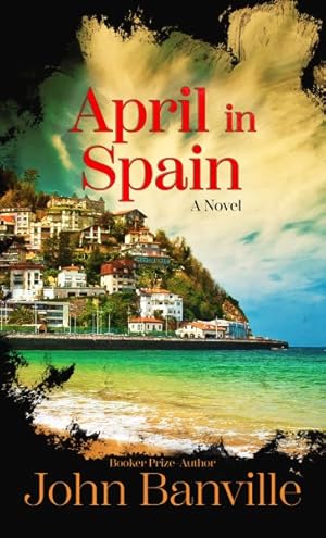Seller image for April in Spain for sale by GreatBookPrices