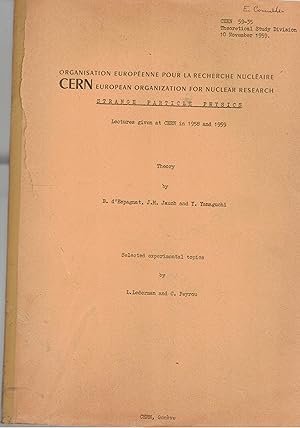 Seller image for Strange particle physics, lectures given at Cern 1958 to 1959 Theory. Selected experimental topics by Lederman L. e Peyrou C. for sale by Libreria Gull