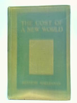 Bild des Verkufers fr The Cost Of A New World zum Verkauf von World of Rare Books