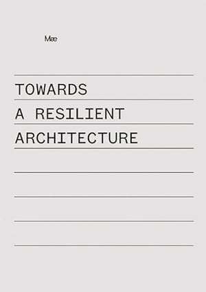 Immagine del venditore per Towards a Resilient Architecture (Hardcover) venduto da AussieBookSeller