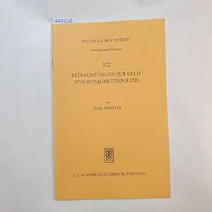 Bild des Verkufers fr Betrachtungen zur Geld- und Konjunkturpolitik zum Verkauf von Gebrauchtbcherlogistik  H.J. Lauterbach