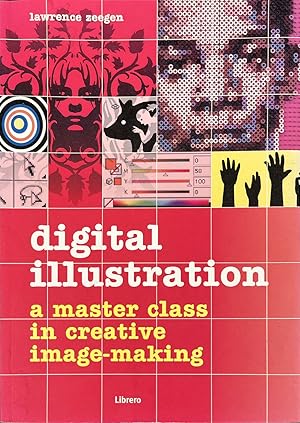 Imagen del vendedor de Digital Illustration: A Masterclass In Creative Image-making a la venta por Design Books & Mags