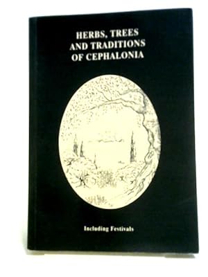 Herbs, Trees and Traditions of Cephalonia