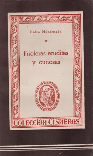 Imagen del vendedor de Frioleras eruditas y curiosas a la venta por Libros Tobal