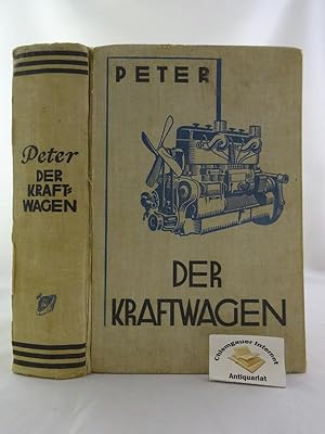 Der Kraftwagen : Sein Bau und Betrieb, seine Pflege und. Reparaturen.