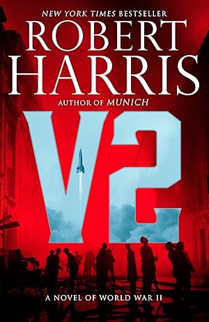 Image du vendeur pour V2: A novel of World War II mis en vente par -OnTimeBooks-