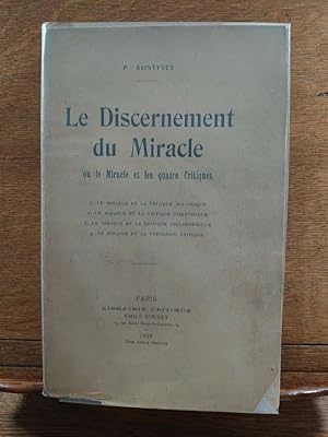 Bild des Verkufers fr Le discernement du miracle ou Le miracle et les quatre critiques. 1 : Critique historique. 2 : Critique scientifique. 3 : Critique philosophique. 4 : Thologie critique. zum Verkauf von Librairie L'Abac / Gimmic SRL