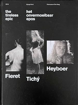 Image du vendeur pour Fieret, Tich, Heyboer: Het onvermoeibaar epos, The Tireless Epic mis en vente par Design Books & Mags